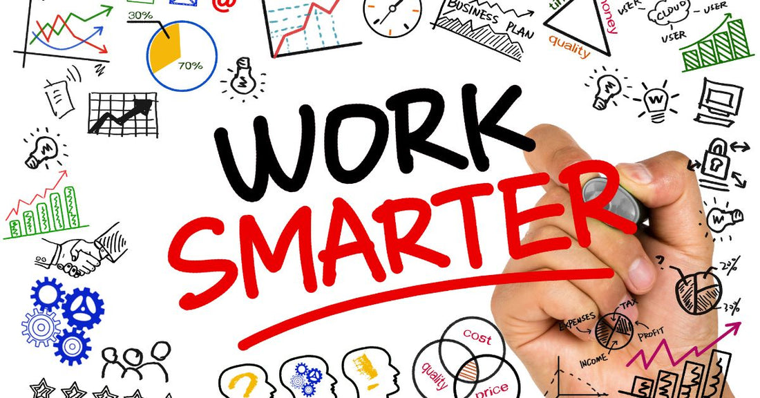 Work Smarter, Grow Faster